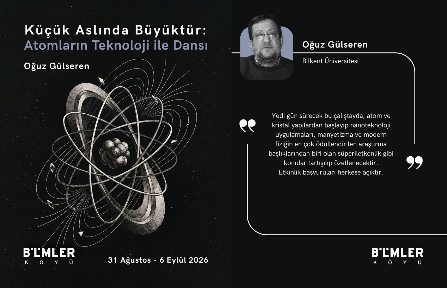 Gelecek Yaz / Küçük Aslında Büyüktür : Atomların Teknoloji ile Dansı